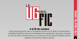 La UG se suma al Festival Internacional Cervantino con arte, cine y actividades académicas